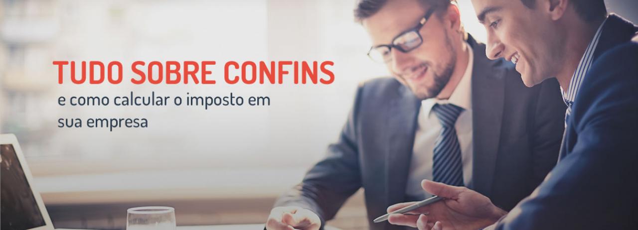 [O que é COFINS e como calcular o imposto em sua empresa]