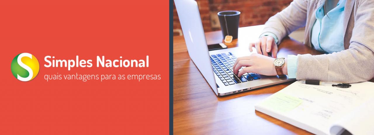 [Entenda o que é o Simples Nacional e quais vantagens para as empresas]