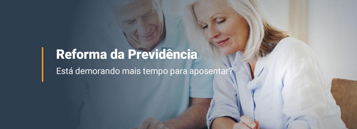 [Reforma da Previdência: Trabalhadores demoram quase 3 anos a mais para se aposentar após mudanças]