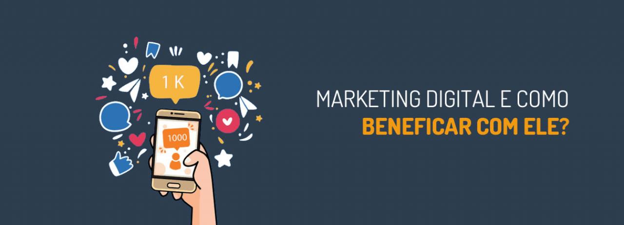 [Qual a importância do marketing digital e como se beneficiar com ele?]