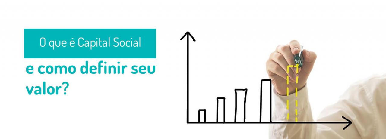 [O que é Capital Social e como definir seu valor?]