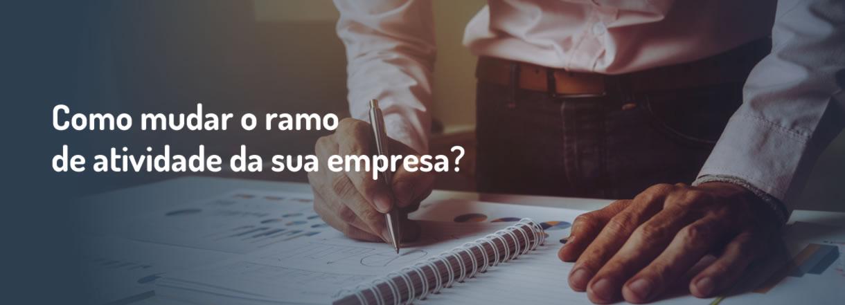 [Como mudar o ramo de atividade da sua empresa?]