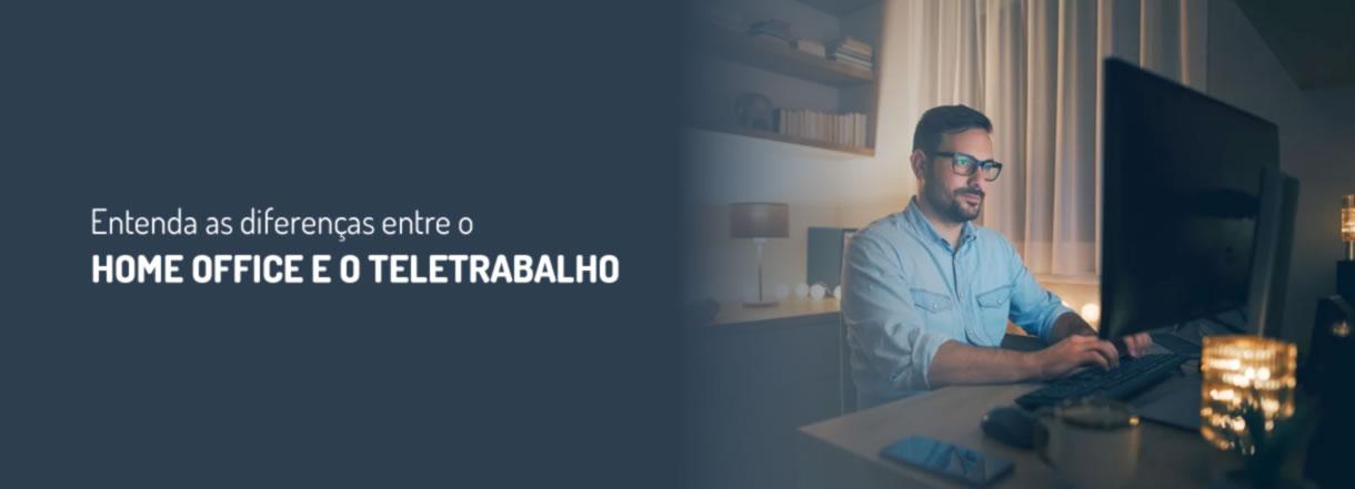 Teletrabalho ou home office: saiba o que é e como funciona.