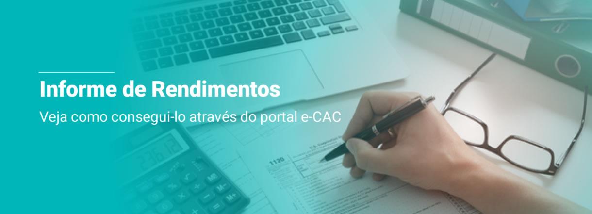 [Veja como conseguir o informe de rendimentos]