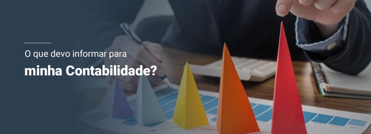 [O que devo informar para minha contabilidade?]