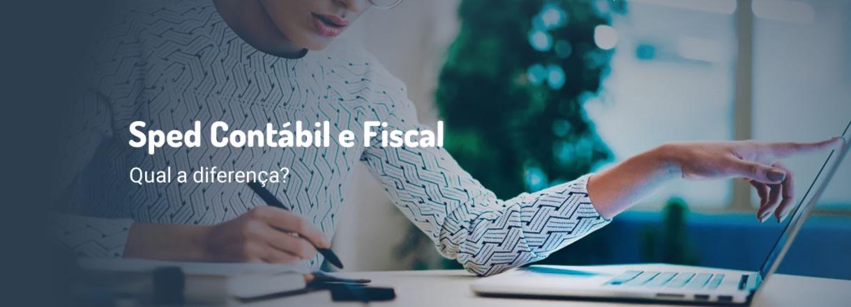 [Sped Contábil e Fiscal: qual a diferença?]