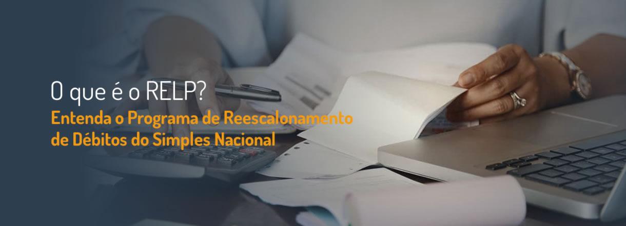 [O que é o RELP? Entenda o Programa de Reescalonamento de Débitos do Simples Nacional]